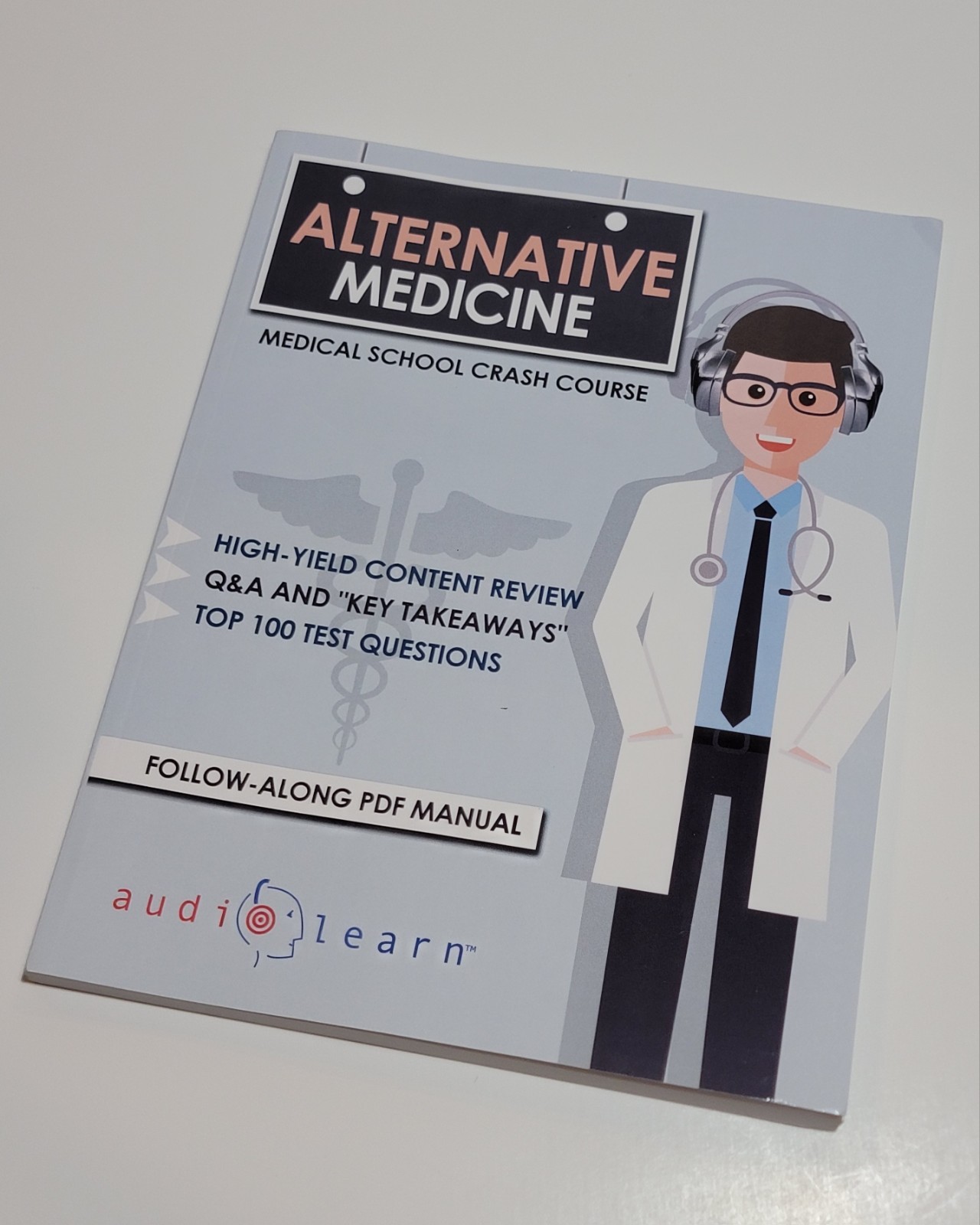 Alternative Medicine – Medical School Crash Course by Audiolearn Medical Content
