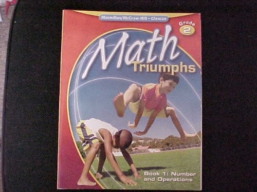 Math Triumphs, Grade 2, Student Study Guide, Book 1: Number and Operations (…