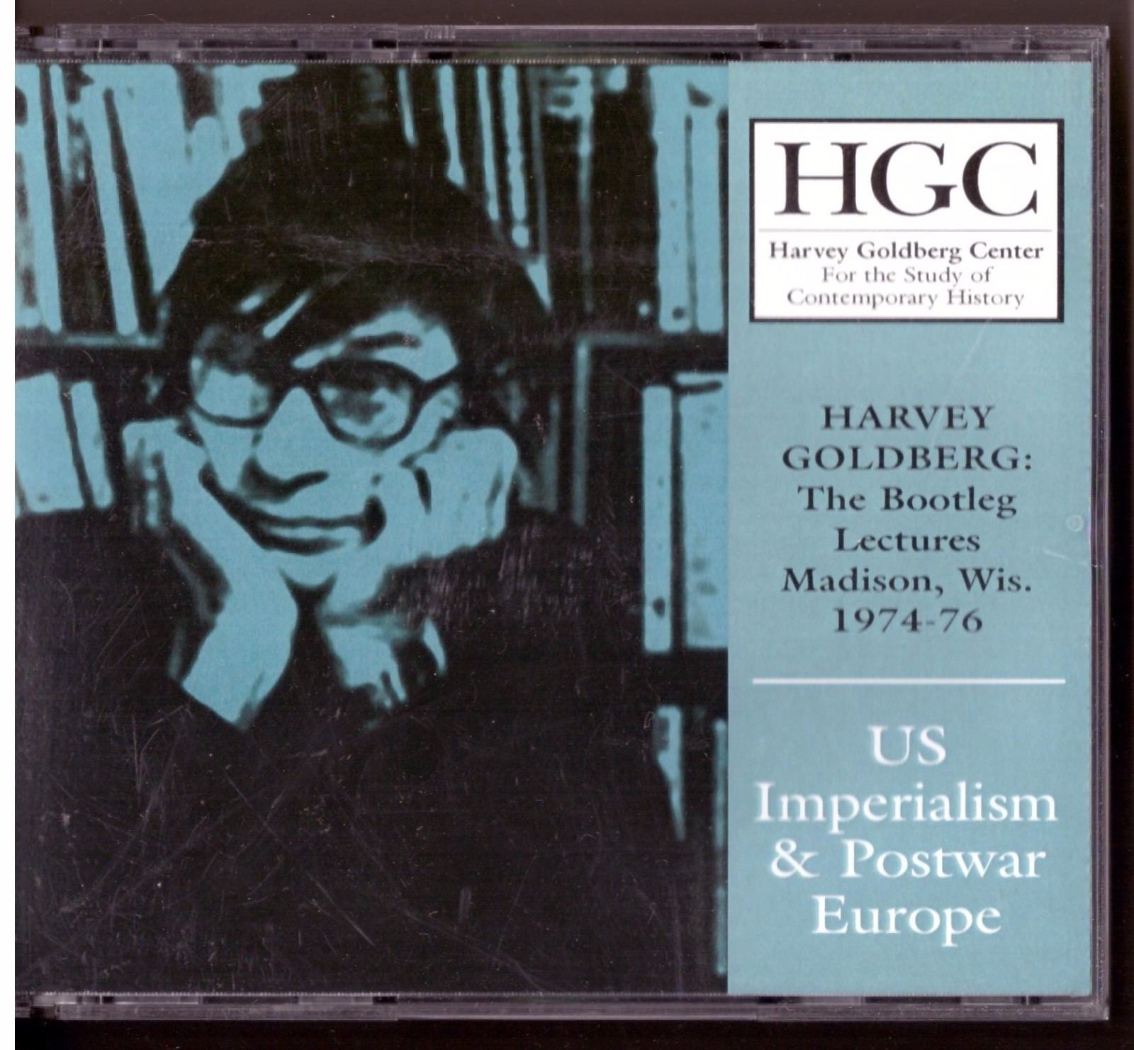 Harvey Goldberg Bootleg Lectures Madison WI 75-76 US Imperialism Postwar Europe