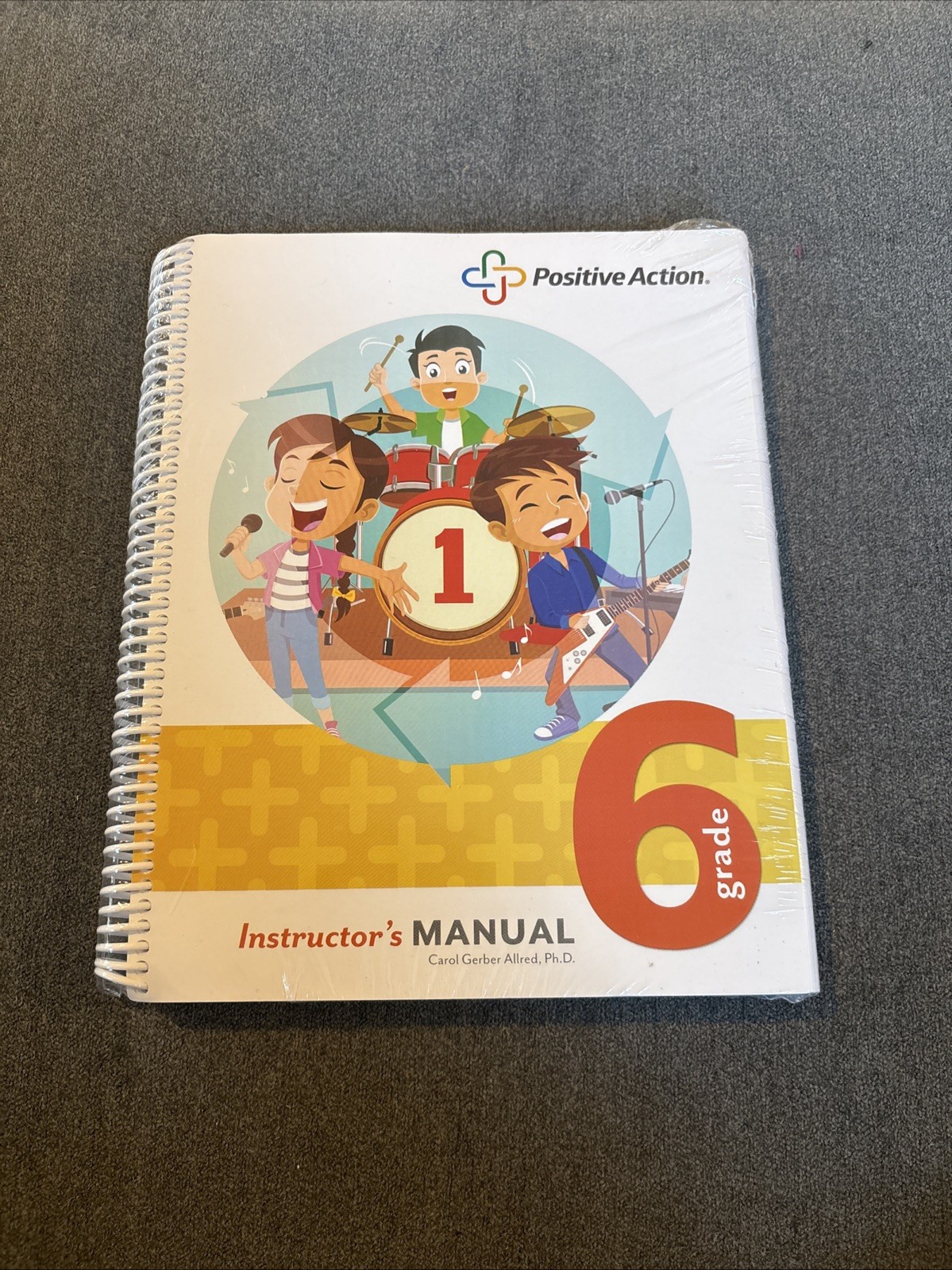 Positive Action Instructor’s Manual 6th Grade