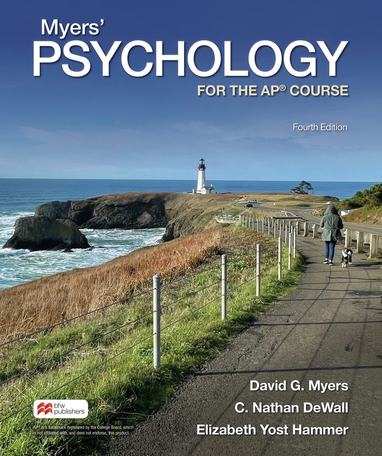 MYERS’ PSYCHOLOGY FOR THE AP COURSE BY Elizabeth Yost Hammer HARDCOVER