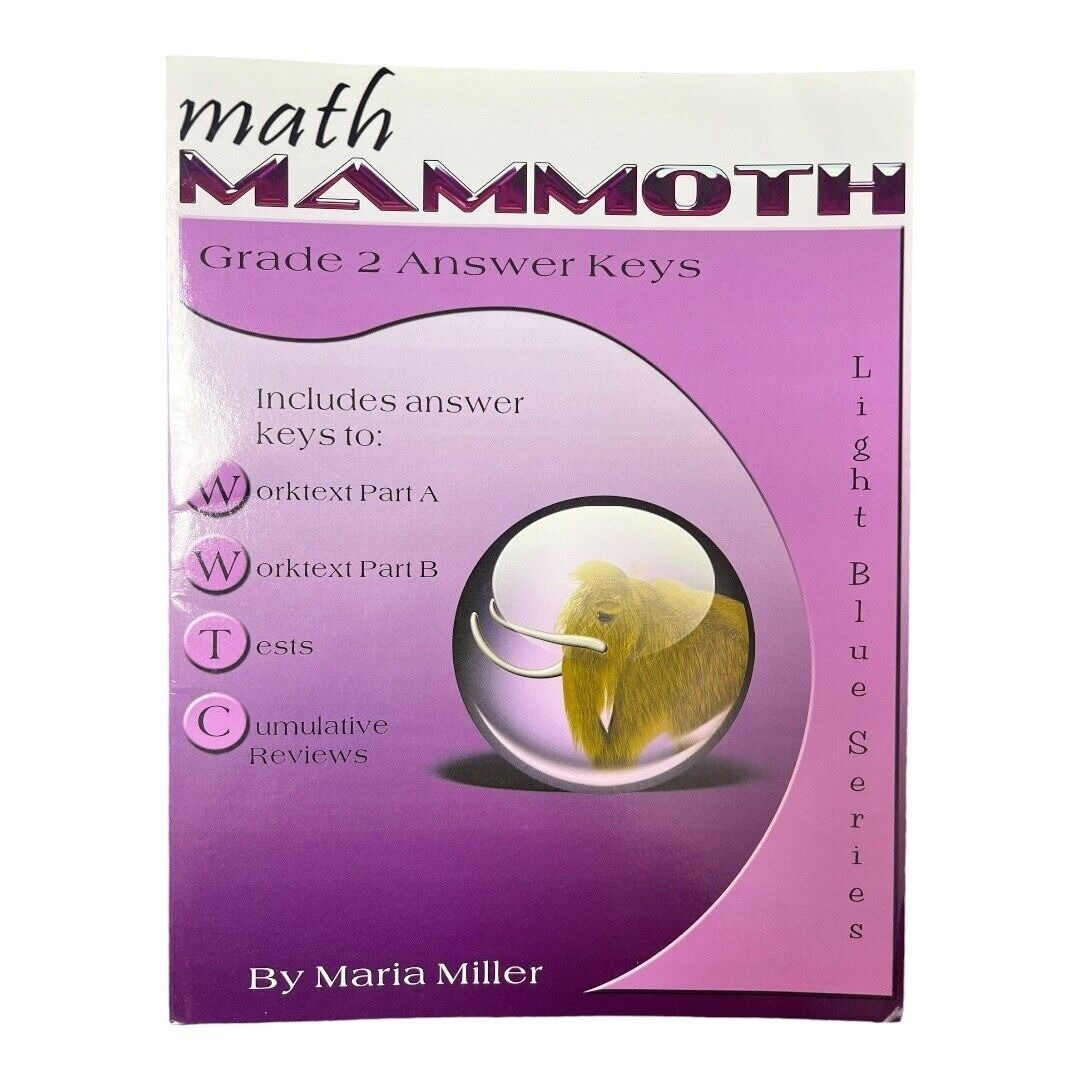 Math Mammoth Grade 2 Answer Keys~Light Blue Series~by Maria Miller 9/2020 K1 08