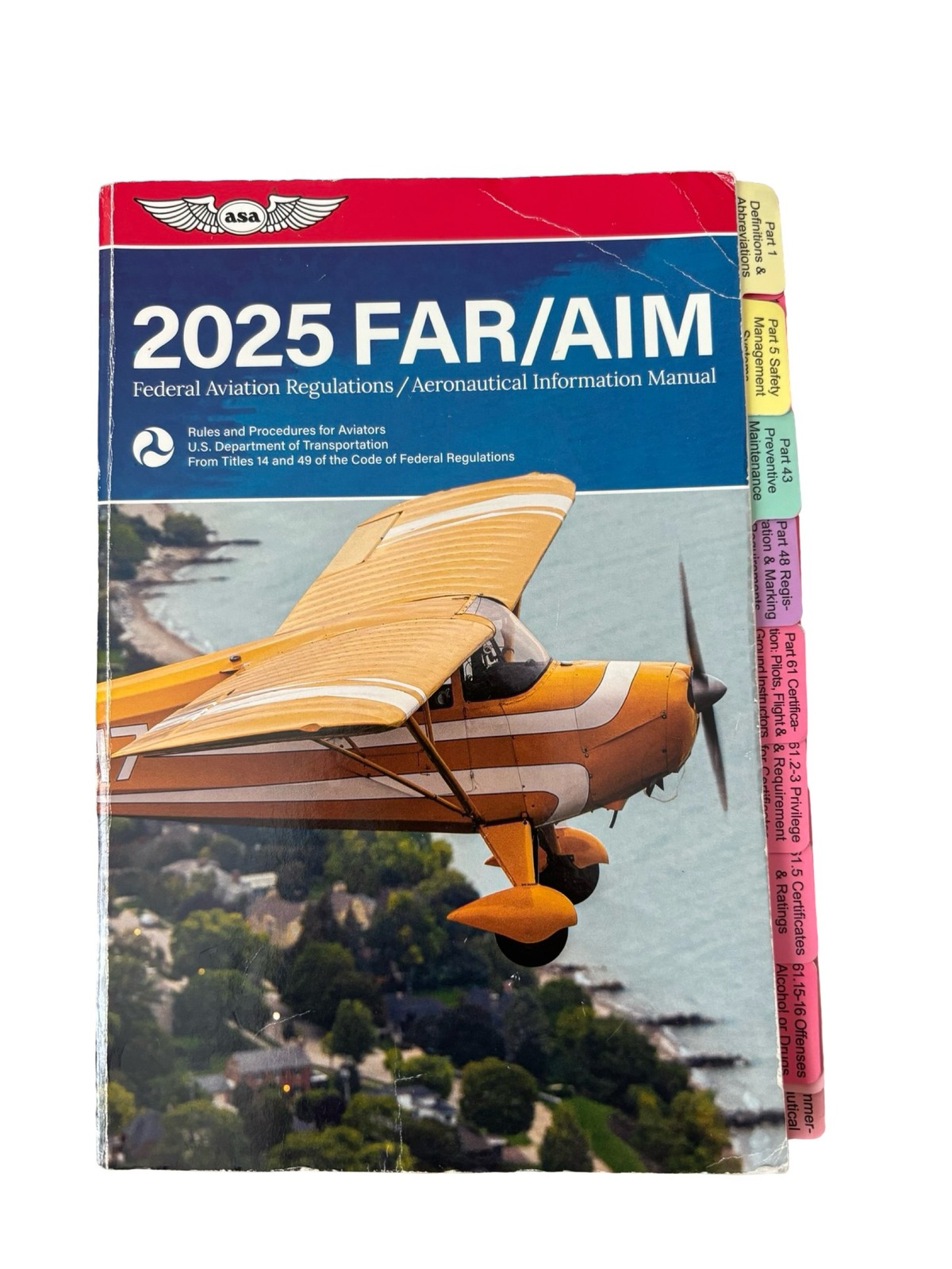 2025 FAR/AIM Federal Aviation Regulations & Aeronautical Information Manual
