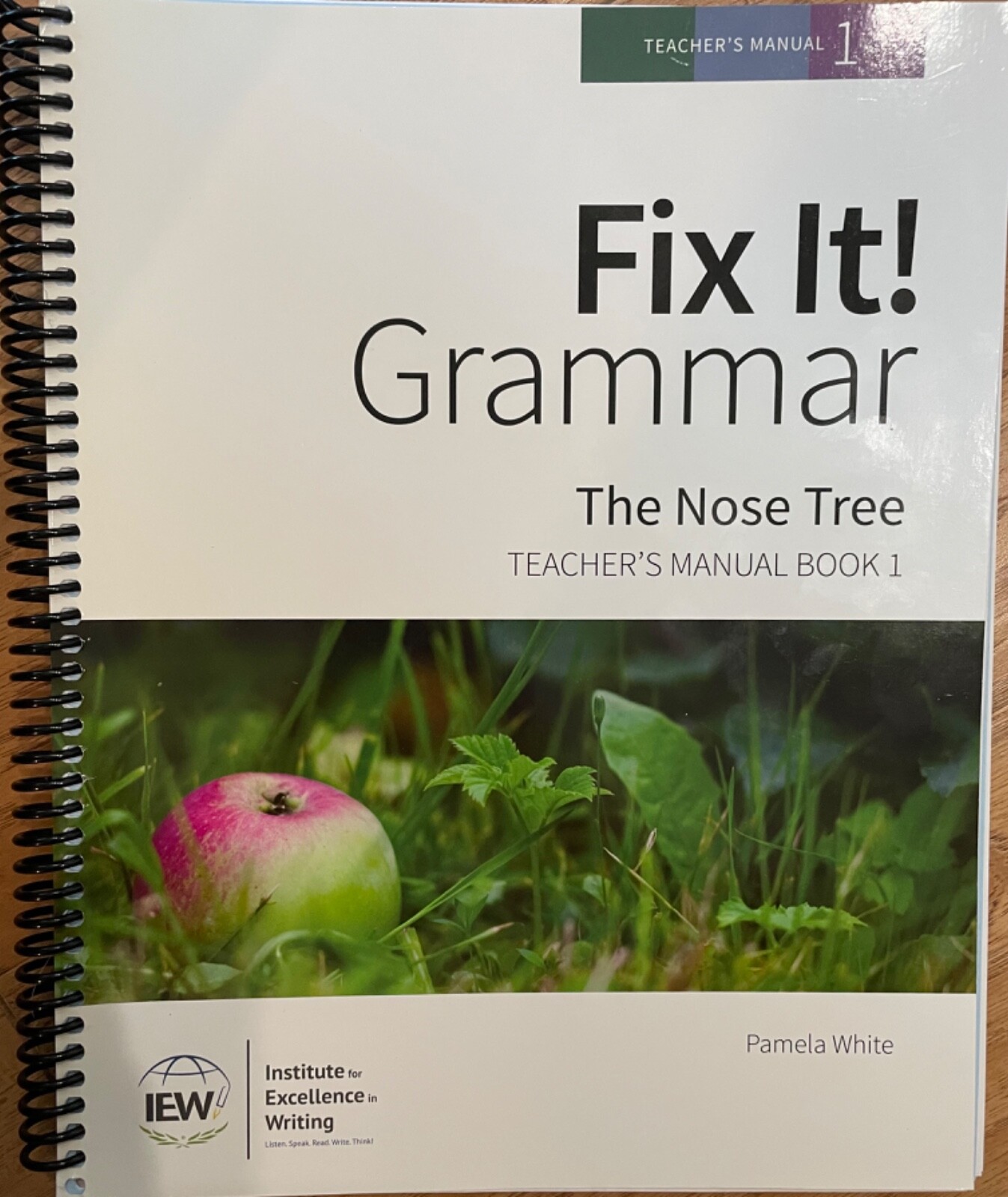 Fix It! Grammar: the Nose Tree, Teacher’s Manual Book Level 1 by Pamela White…