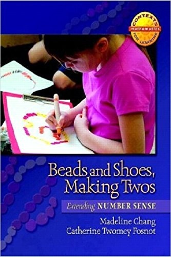 Beads and Shoes, Making Twos: Exten…, Fosnot, Catheri