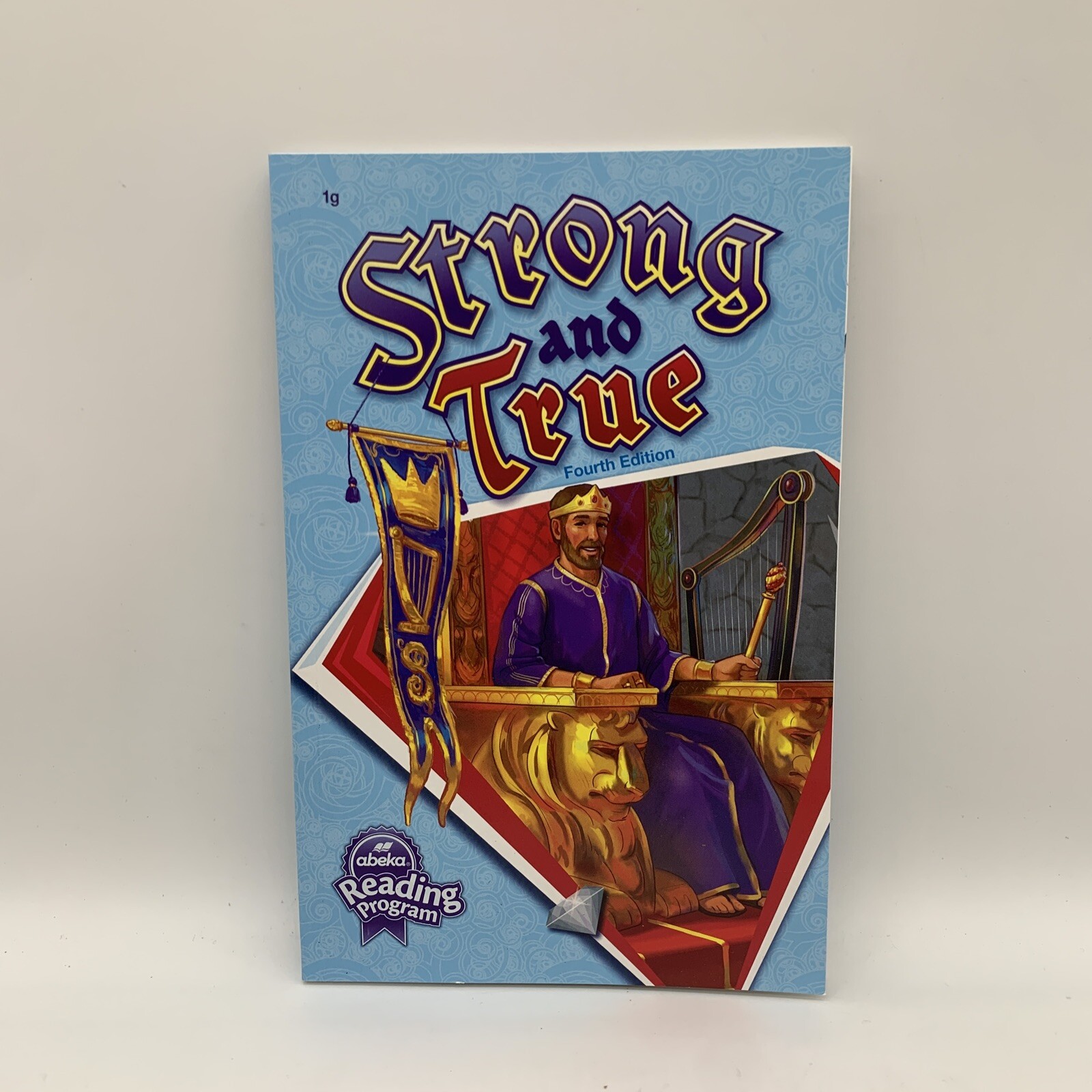 Abeka 1st Grade Reader Strong And True (4th Edition) Elementary Reader-NEW