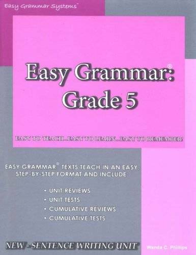 Easy Grammar: Grade 5, Teacher Edition – Paperback By Phillips, Wanda C. – GOOD