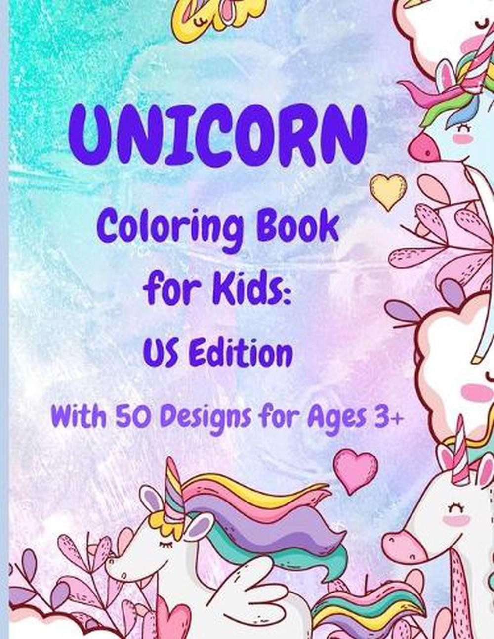 Unicorn Coloring Book for Kids: US Edition – Jot Box Books: With 50 Designs for