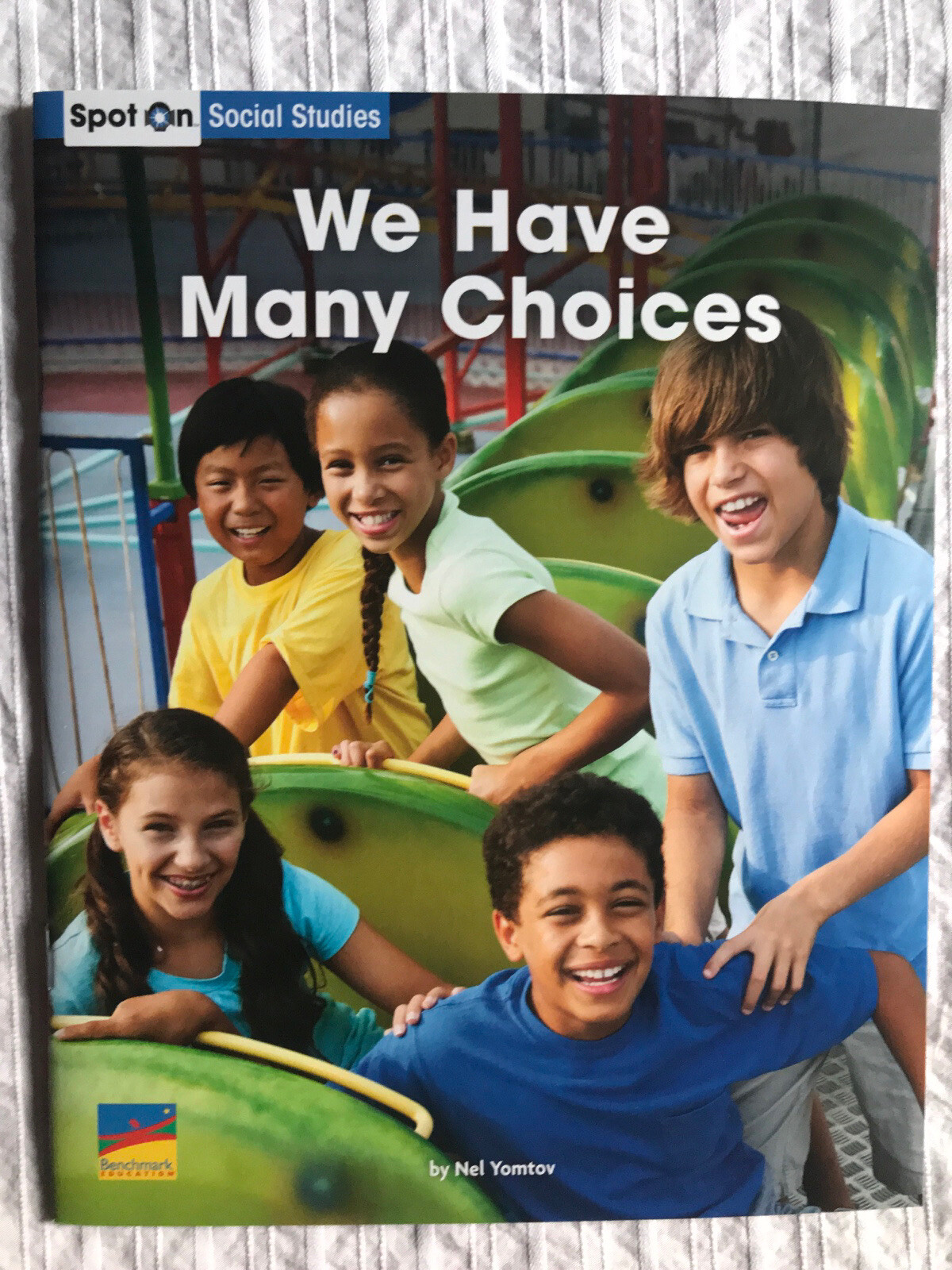 Benchmark Education – Grade 2, Unit 9: We Have Many Choices – Nel – Silk Yomtov