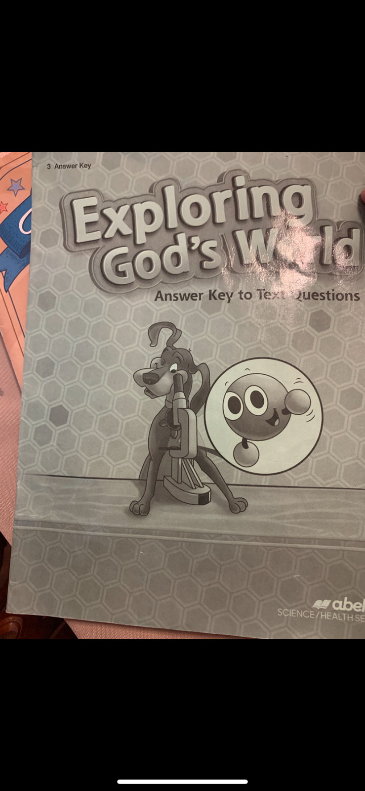ABeka Exploring God’s World Answer Key to Text Questions homeschool 2016
