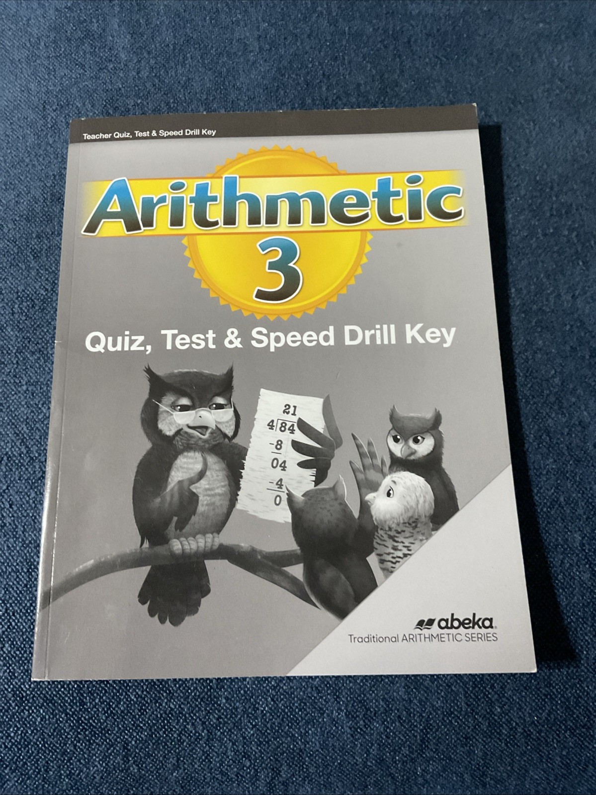 Abeka Arithmetic 3 Teacher Quiz Test And Speed Drill Key