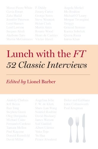 Lunch with the FT: 52 Classic Interviews Book The Fast Free Shipping
