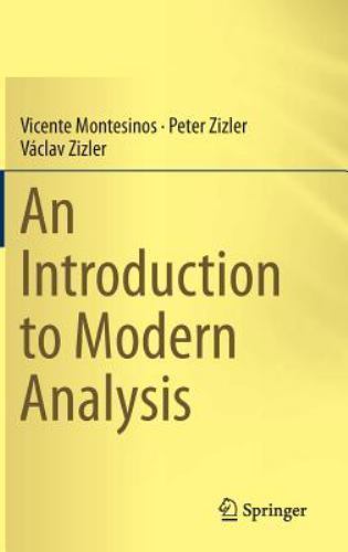Introduction to Modern Analysis, Hardcover by Montesinos, Vicente; Zizler, Pe…