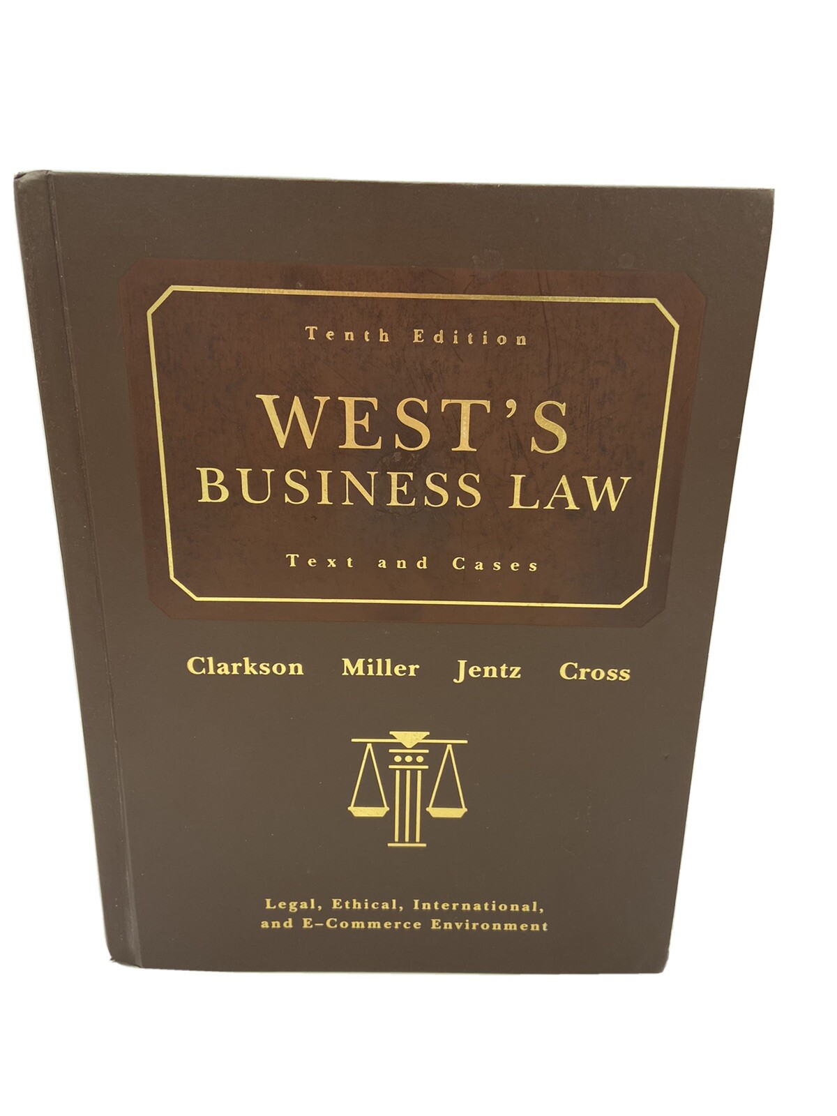 West’s Business Law: Text and Cases Tenth (10th) Edition [copyright 2006]