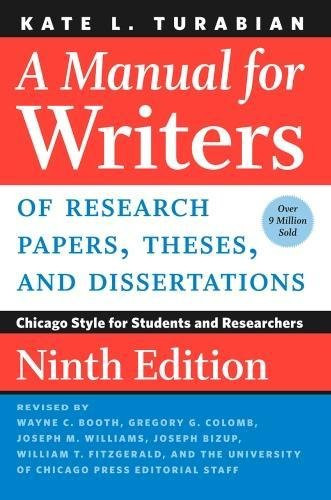 Chicago Style Manual for Research Papers and Dissertations, 9th Edition