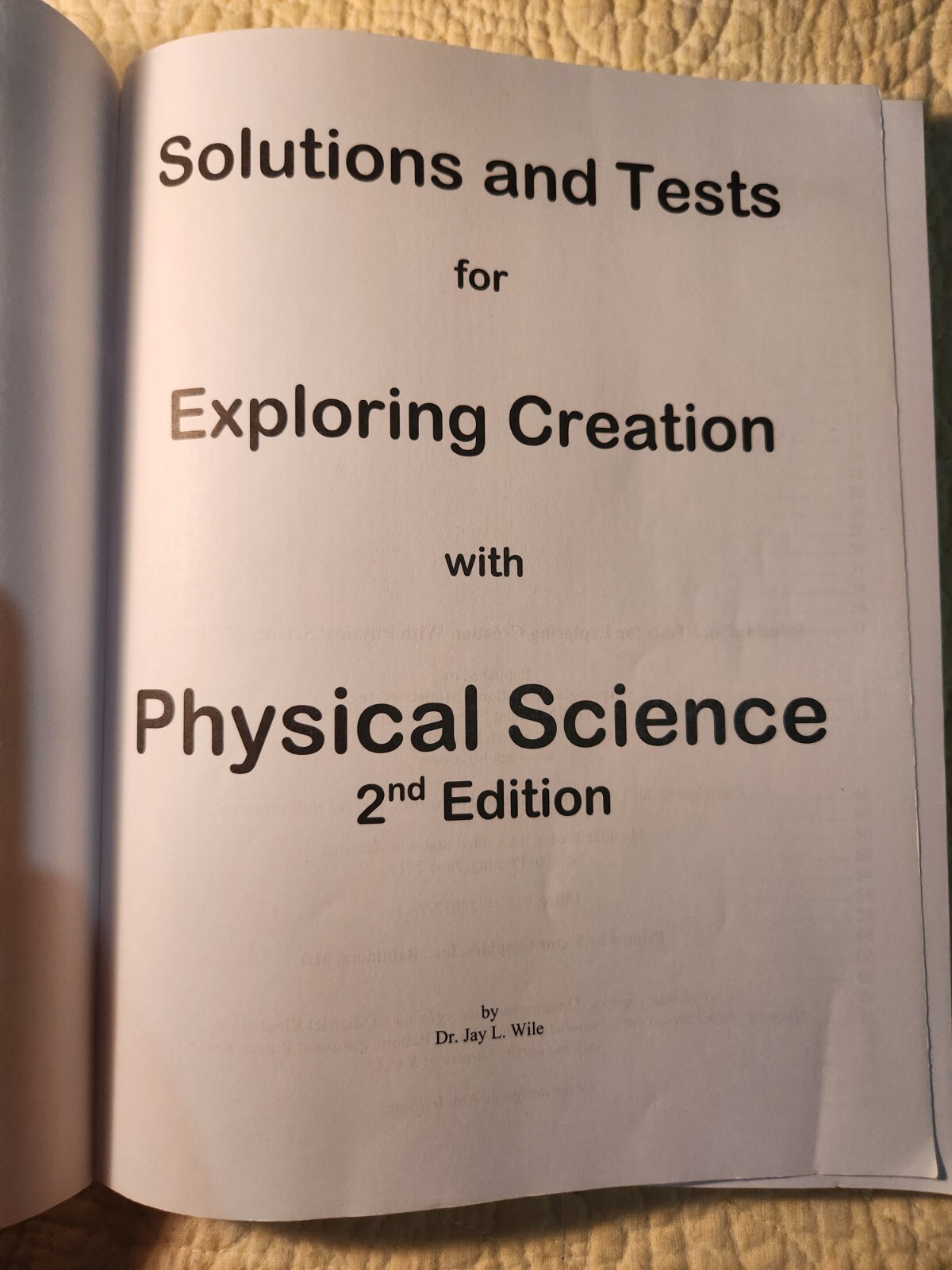 Exploring Creation with Physical Science 2nd Edition : Solutions and Tests