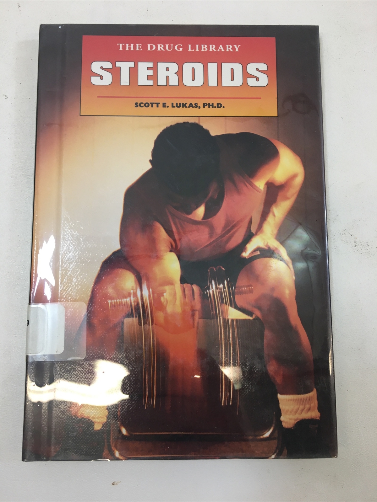 The Drug Library: Steroids – Scott E. Lukas (Hardcover, 1994)