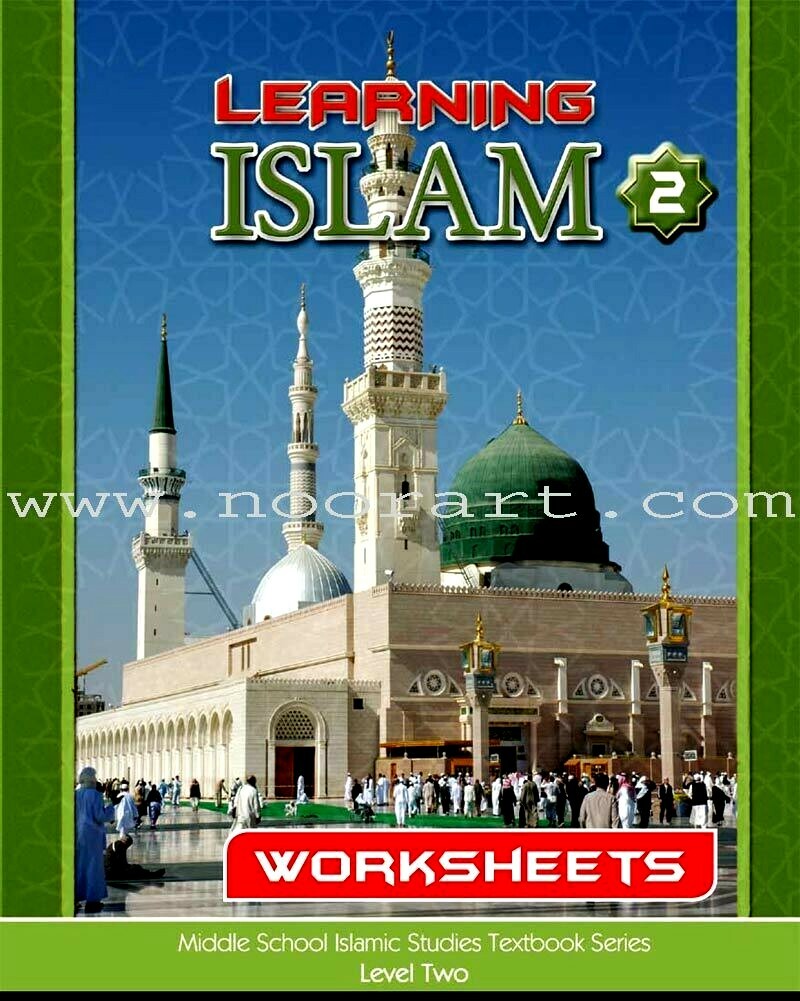 Learning Islam Worksheets: Level 2 (7th Grade)