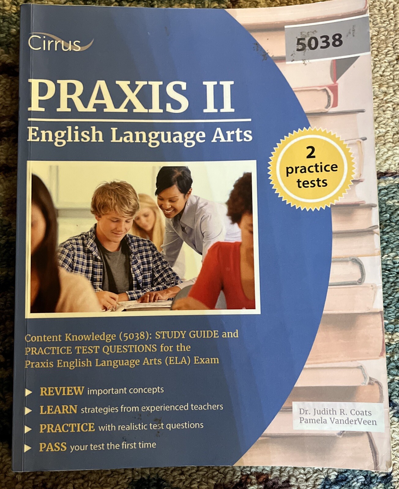 PRAXIS II ENGLISH LANGUAGE ARTS CONTENT KNOWLEDGE (5038): By Praxis 5038 Exam