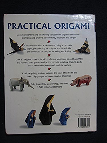 Practical Origami: A Step-by-Step Guide to the Ancient Art of Paperfolding