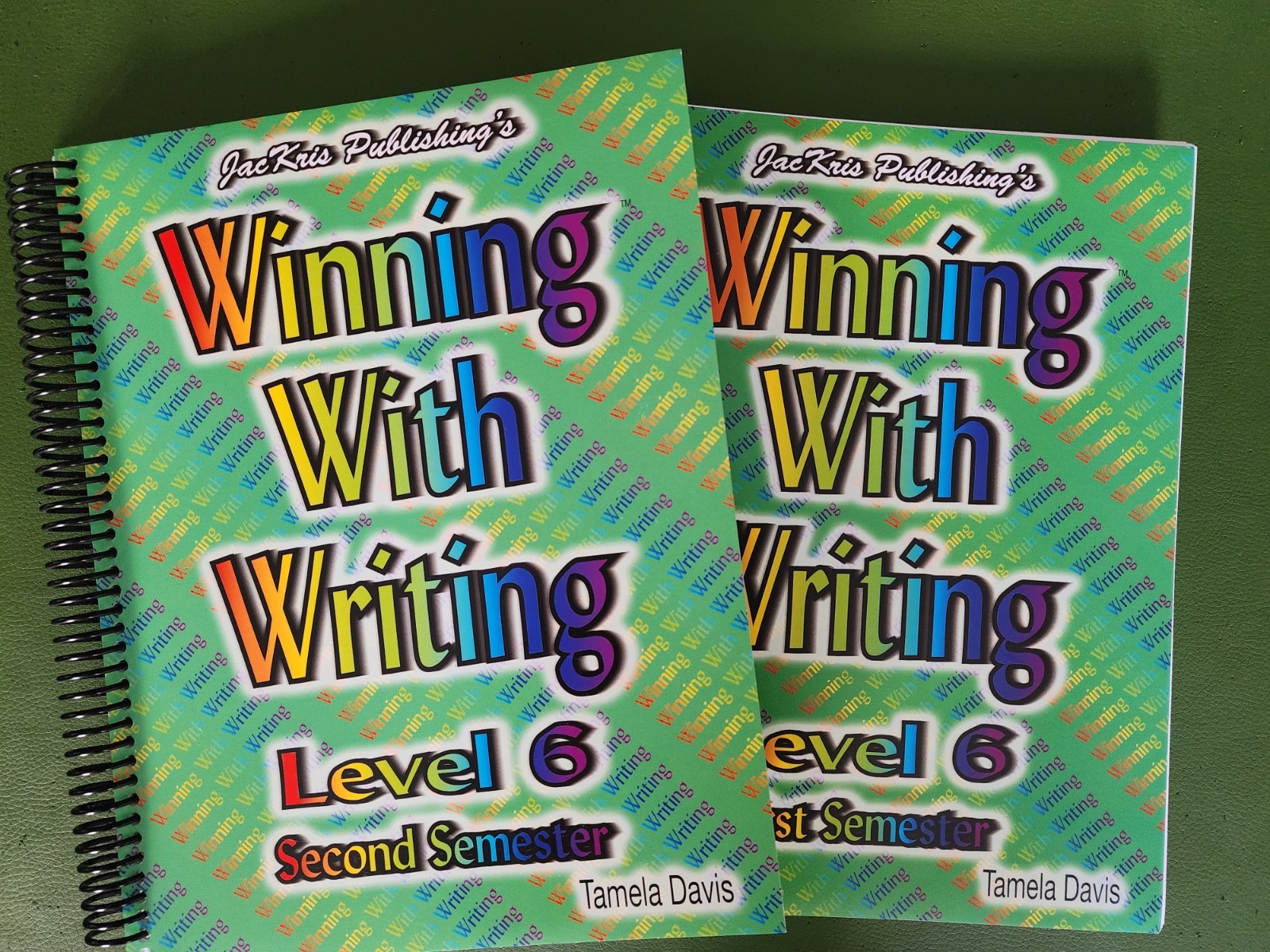 Winning with Writing Level 6 First Second Semesters by Jac Kris Publishing