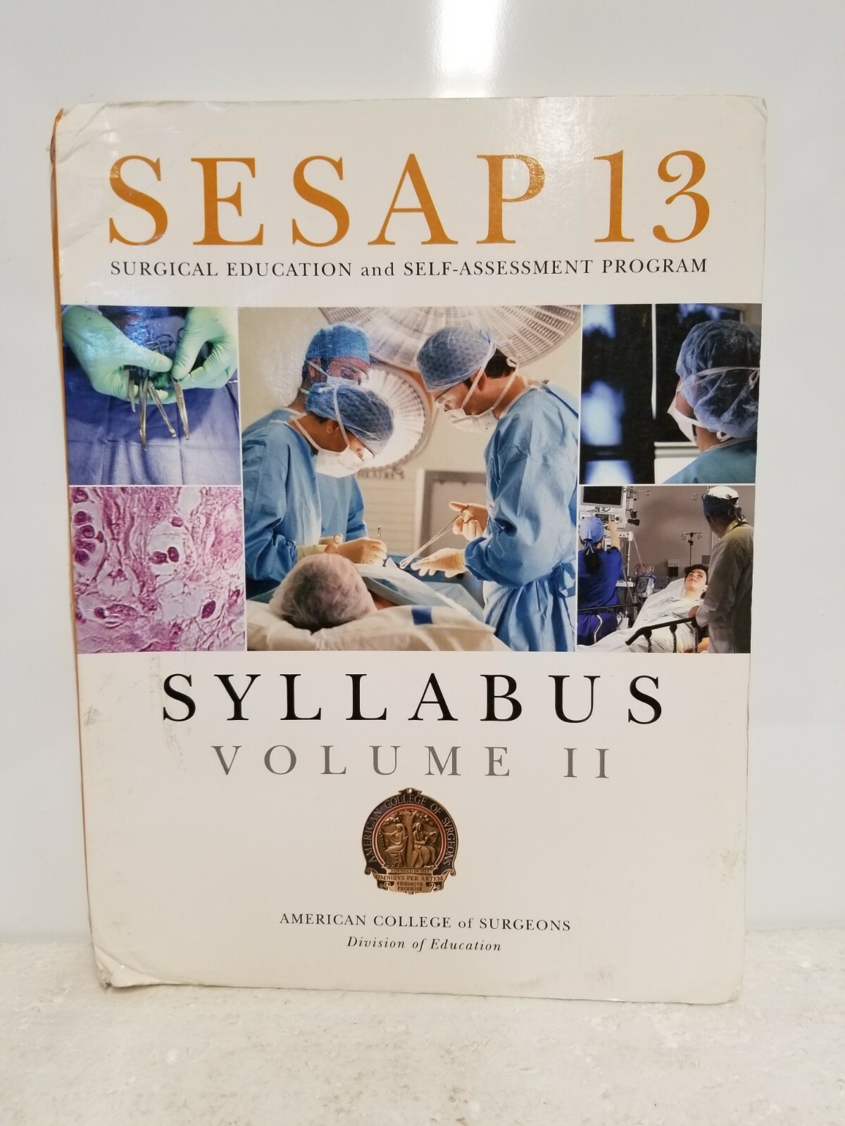 SESAP 13 SYLLABUS VOLUME II – AMERICAN COLLEGE OF SURGEONS