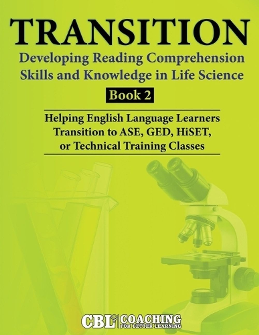 Transition: Developing Reading Comprehension Skills and Knowledge in Life Scienc