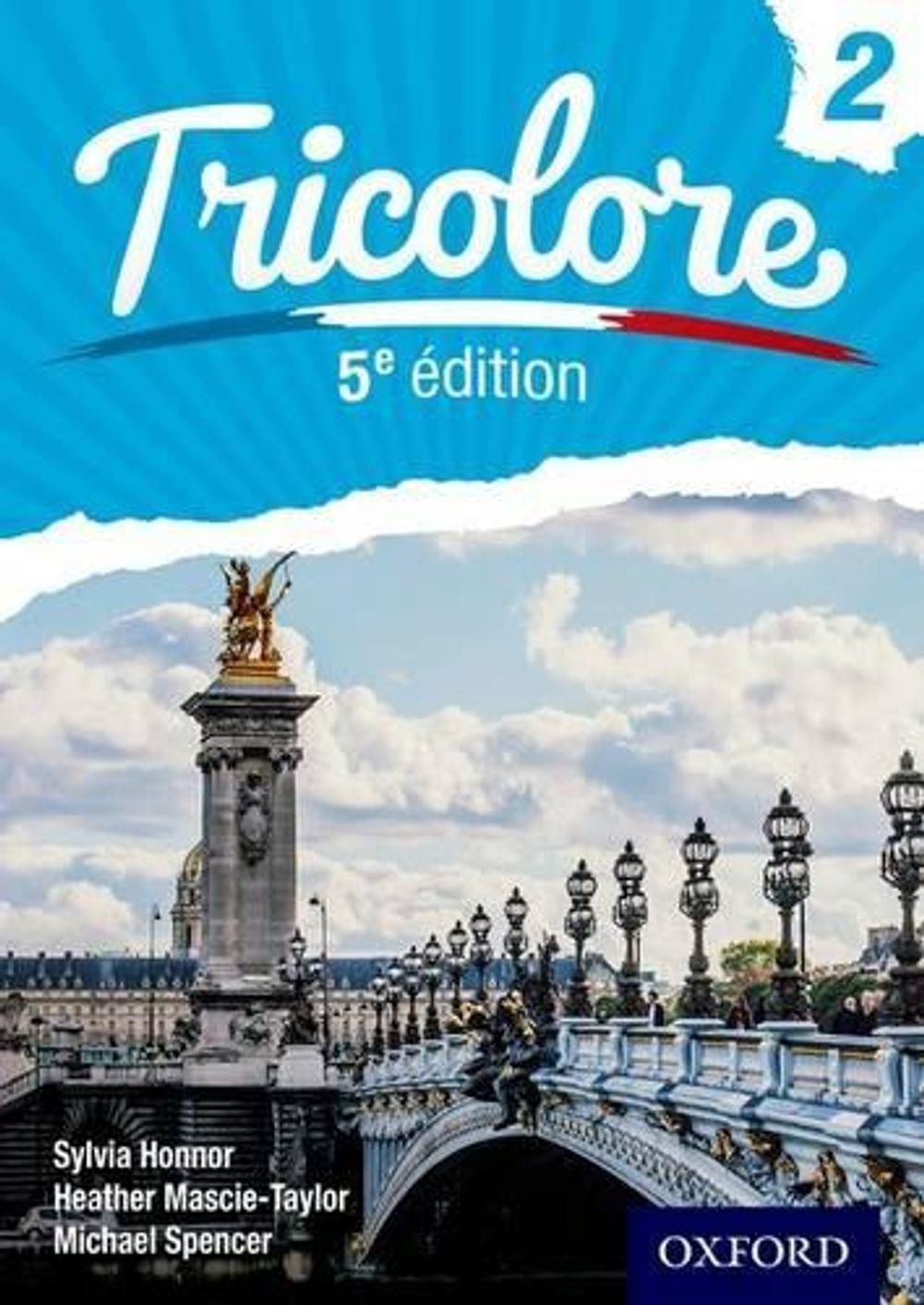 Tricolore 2 5th Edition by Sylvia Honnor (French) Paperback Book