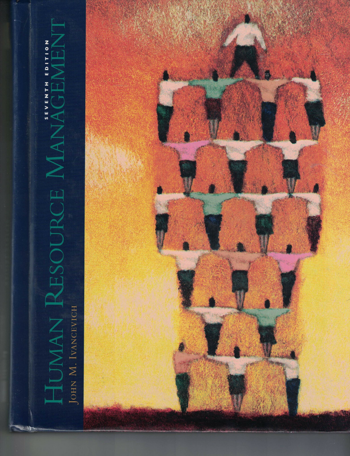 Human Resource Management – Ivancevich (HC,1998,7th Ed)