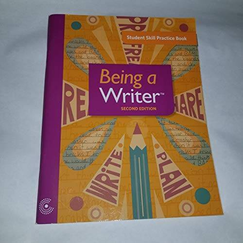STUDENT SKILL PRACTICE BOOK BEING A WRITER SECOND EDITION GRADE 3 – ACCEPTABLE