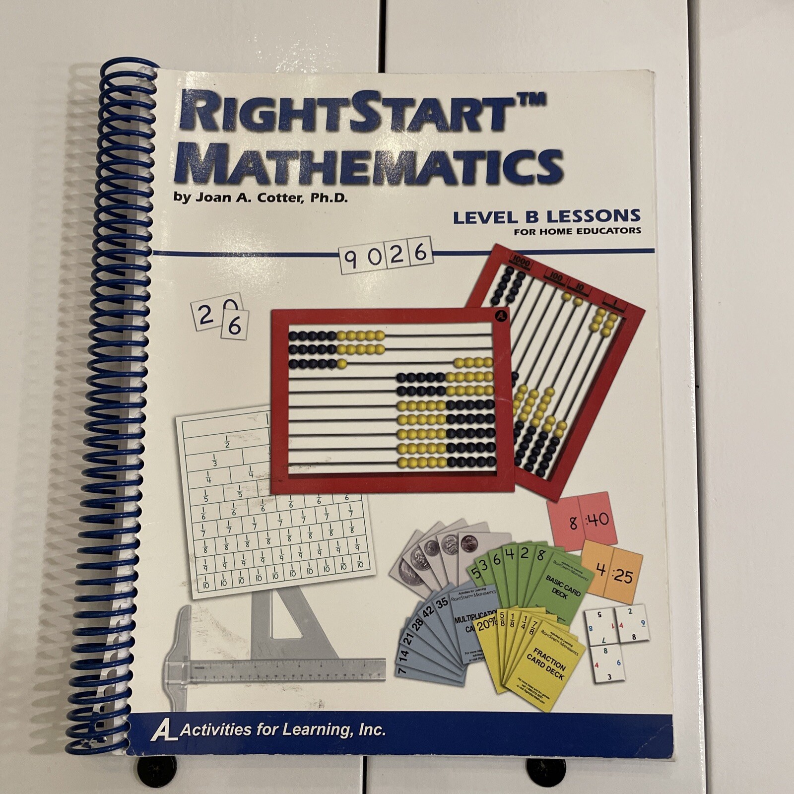 RightStart Mathematics Math Level B Lessons Manual by Joan Cotter Spiral Bound