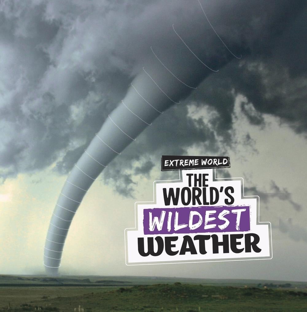 The World’s Wildest Weather by Laura K. Murray (English) Hardcover Book