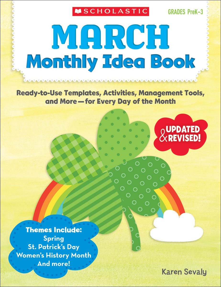 March Monthly Idea Book: Ready-to-Use Templates, Activities, Management Tool…