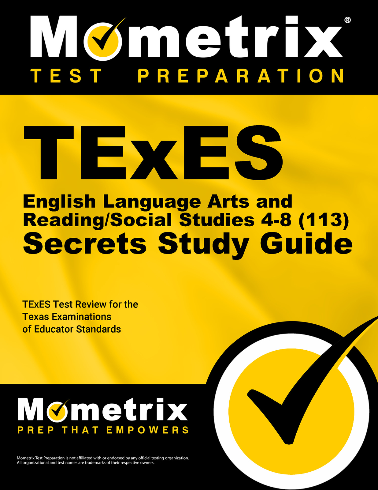 TExES English Language Arts and Reading/Social Studies 4-8 (113) Secrets