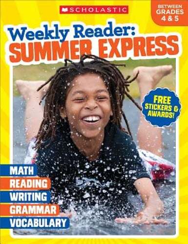 Weekly Reader: Summer Express Grades 4 & 5 by Scholastic Teaching Resources