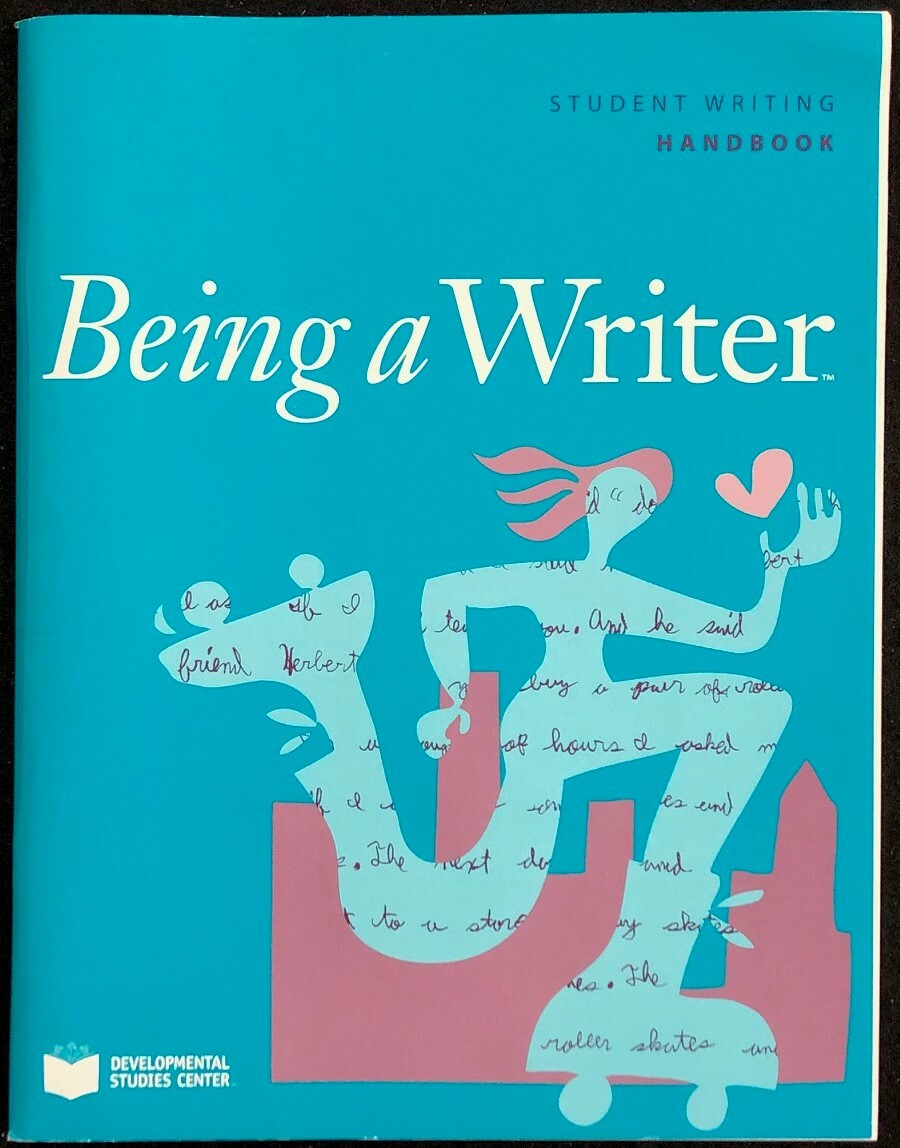 5th – Making Meaning BEING A WRITER – STUDENT WRITING HANDBOOK (1 book) (2007)