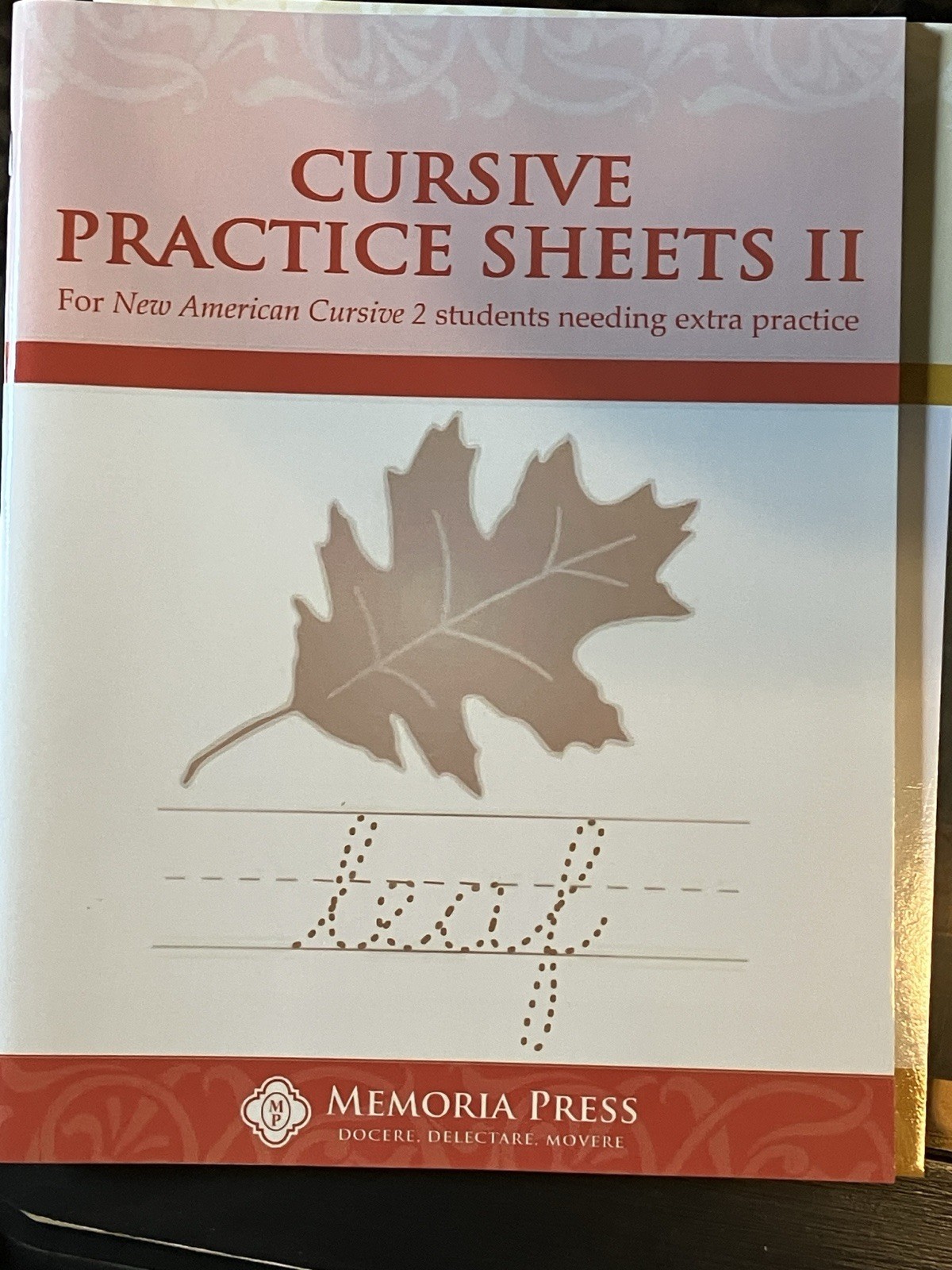 Memoria Press Cursive Writing Practice Workbooks *Lot of 3 Books* Brand New