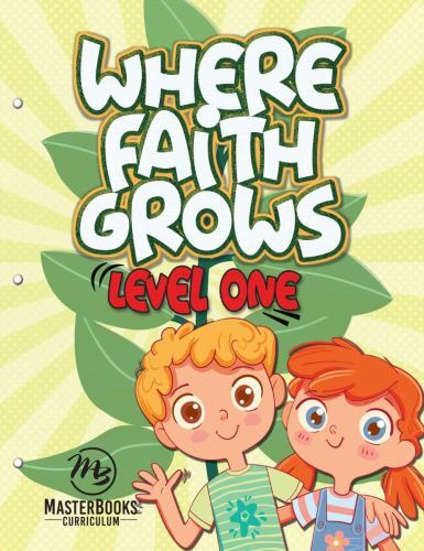 Where Faith Grows Level 1 by Jessica McCullar (2021, Trade Paperback)