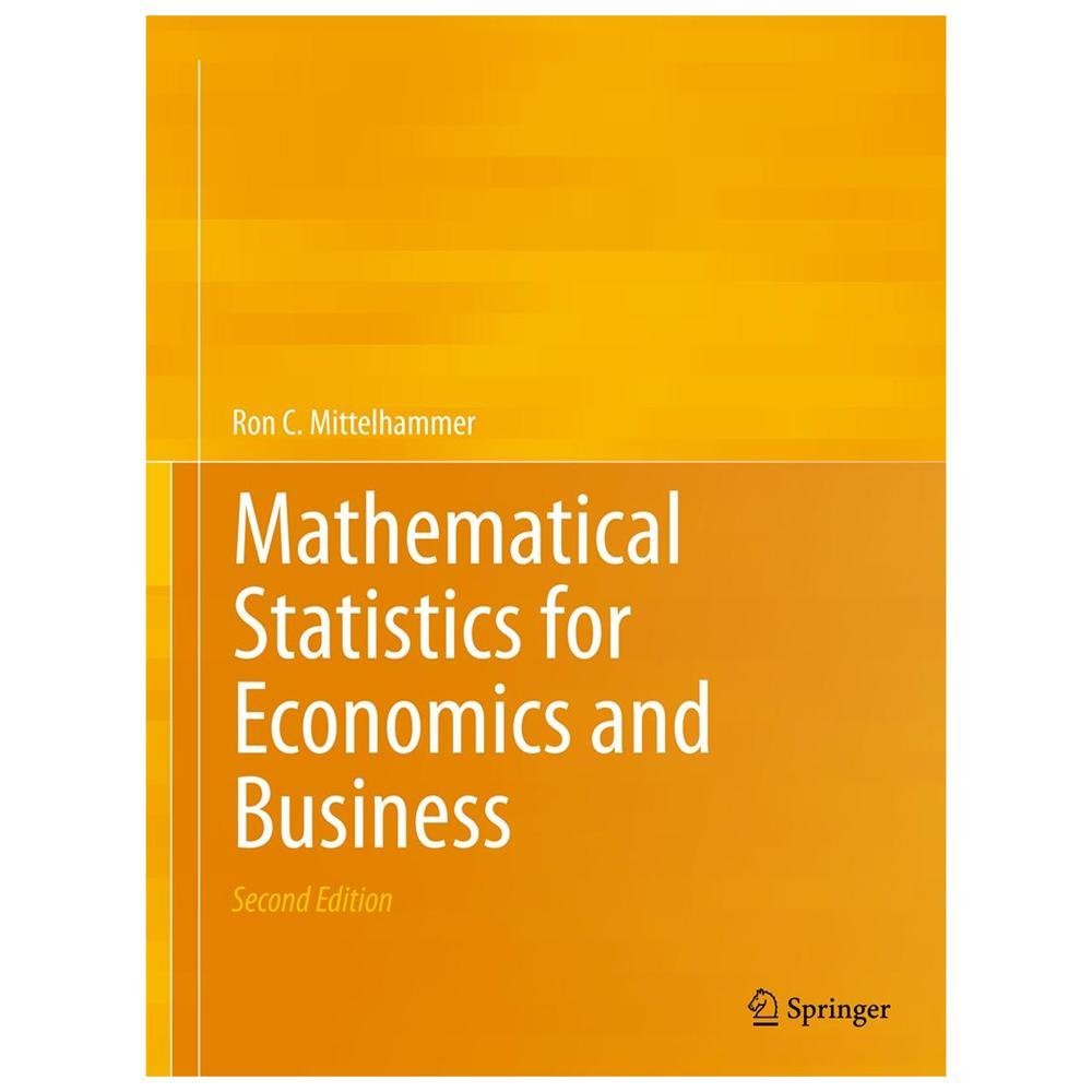 Mathematical Statistics for Economics and Business, Mittelhammer, Ron C., Very G