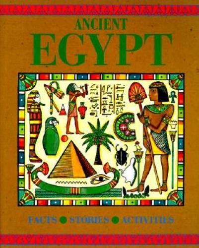 Ancient Egypt: Facts, Stories, Activities (Journey into Civilization) – GOOD