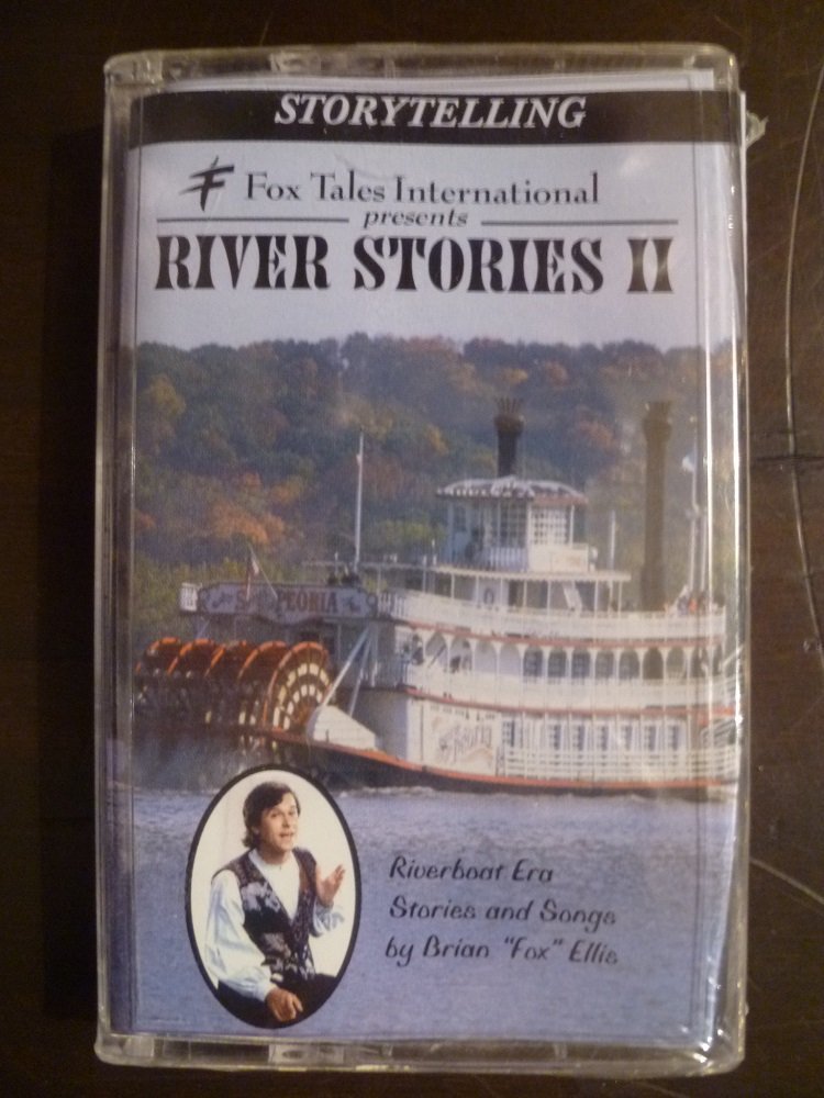 River Stories II: Riverboat Era Stories and Songs [Audio Cassette] [Jan 01, 19..
