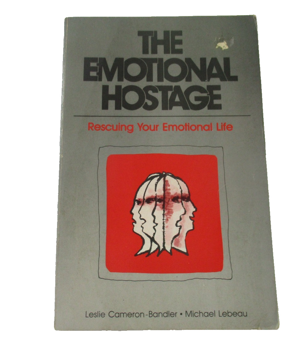 The Emotional Hostage Rescuing Your Emotional Life 1986 Vintage Book FuturePace