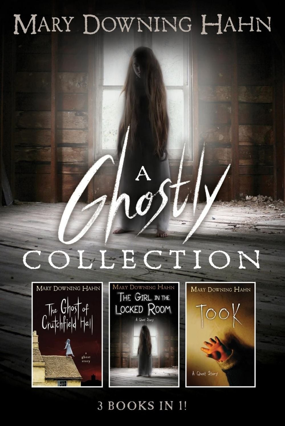 A Mary Downing Hahn Ghostly Collection: 3 Books in 1 by Mary Downing Hahn (Engli