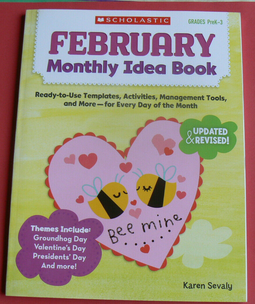 FEBRUARY Monthly Idea Book,gr.PreK-3rd LN PB! Teacher Resources,Sevaly,EVERY DAY