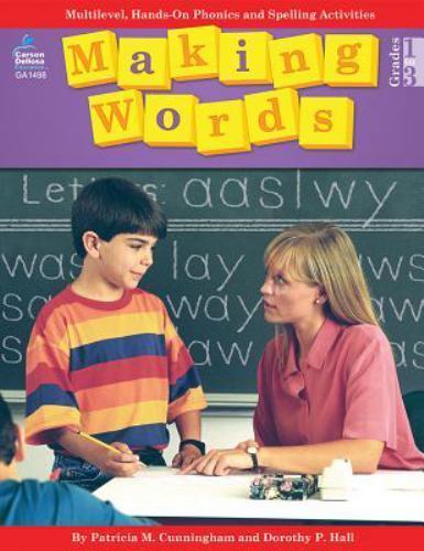 Making Words: Multilevel, Hands-On, Developmentally Appropriate Spelling and…