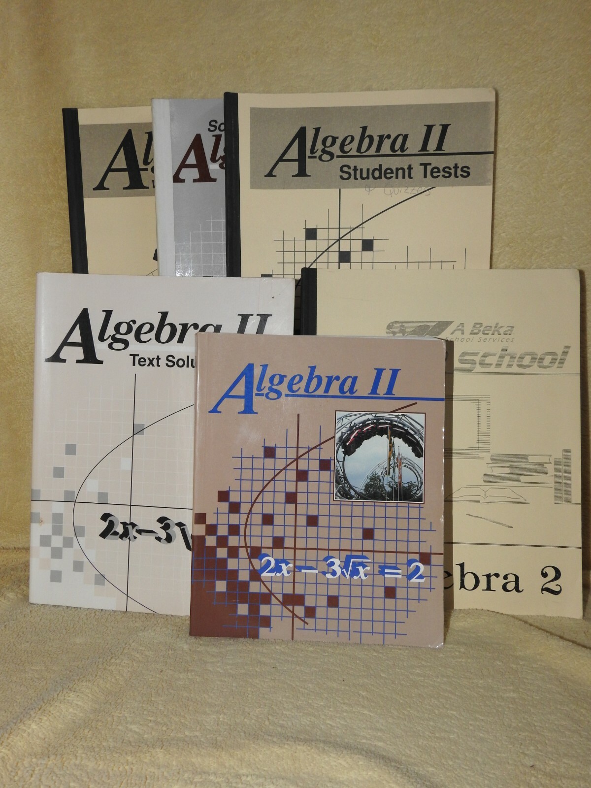 ABeka Algebra 2,1st Ed.Student text,Solution Key,Test Key&Solutions 1987
