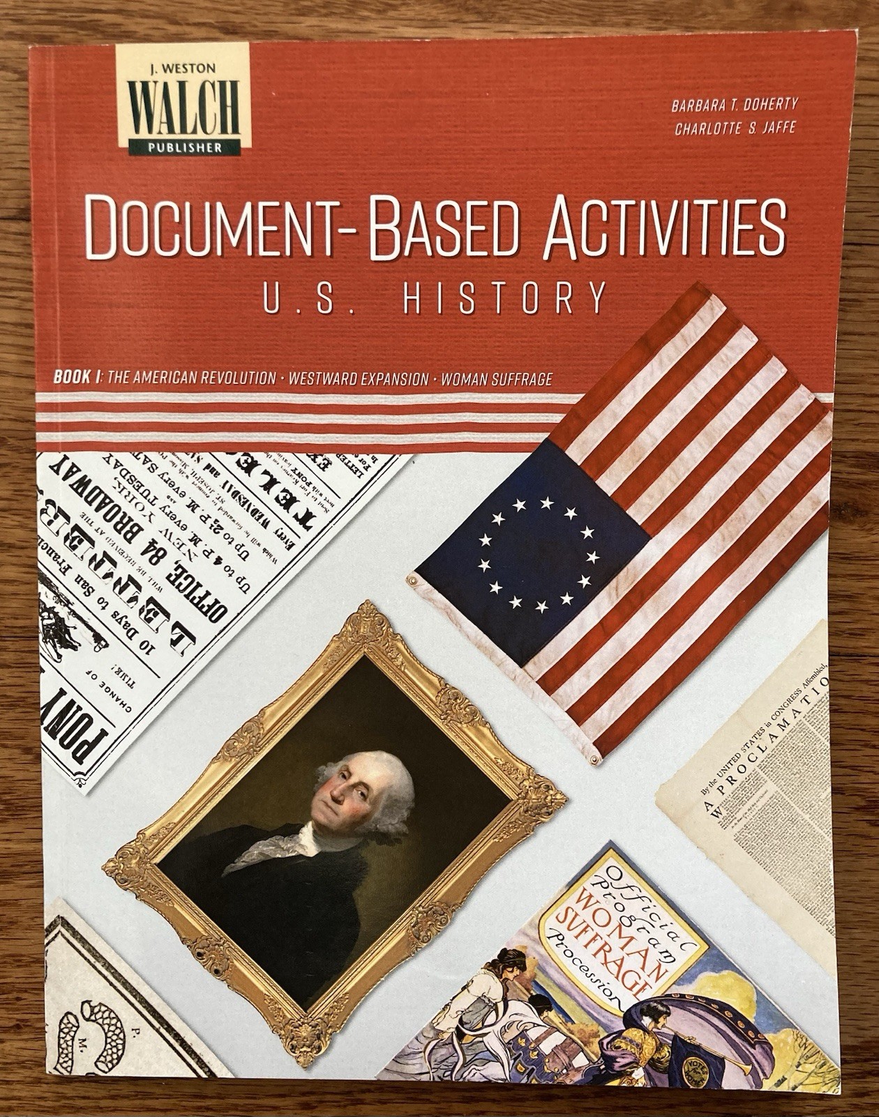 Walch Document Based Activities US History Books 1 and 2 By Doherty and Jaffe