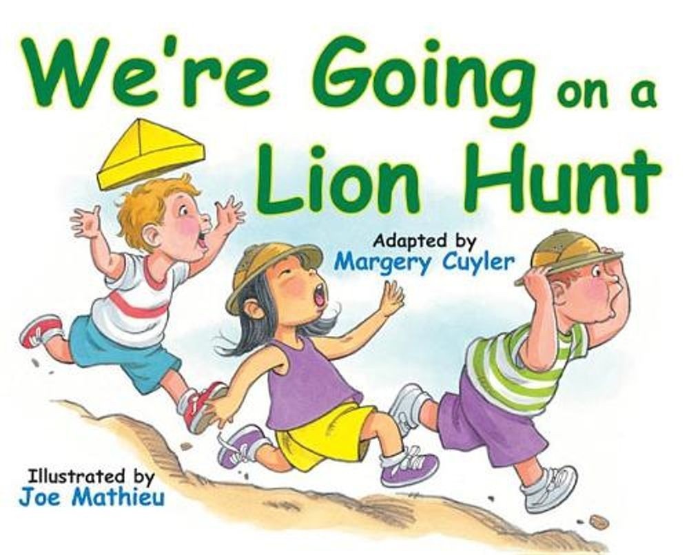 We’re Going on a Lion Hunt by Margery Cuyler (English) Paperback Book