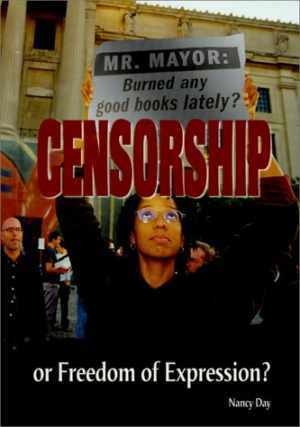 Censorship: Or Freedom of Expression? – Library Binding, by Day Nancy – Good