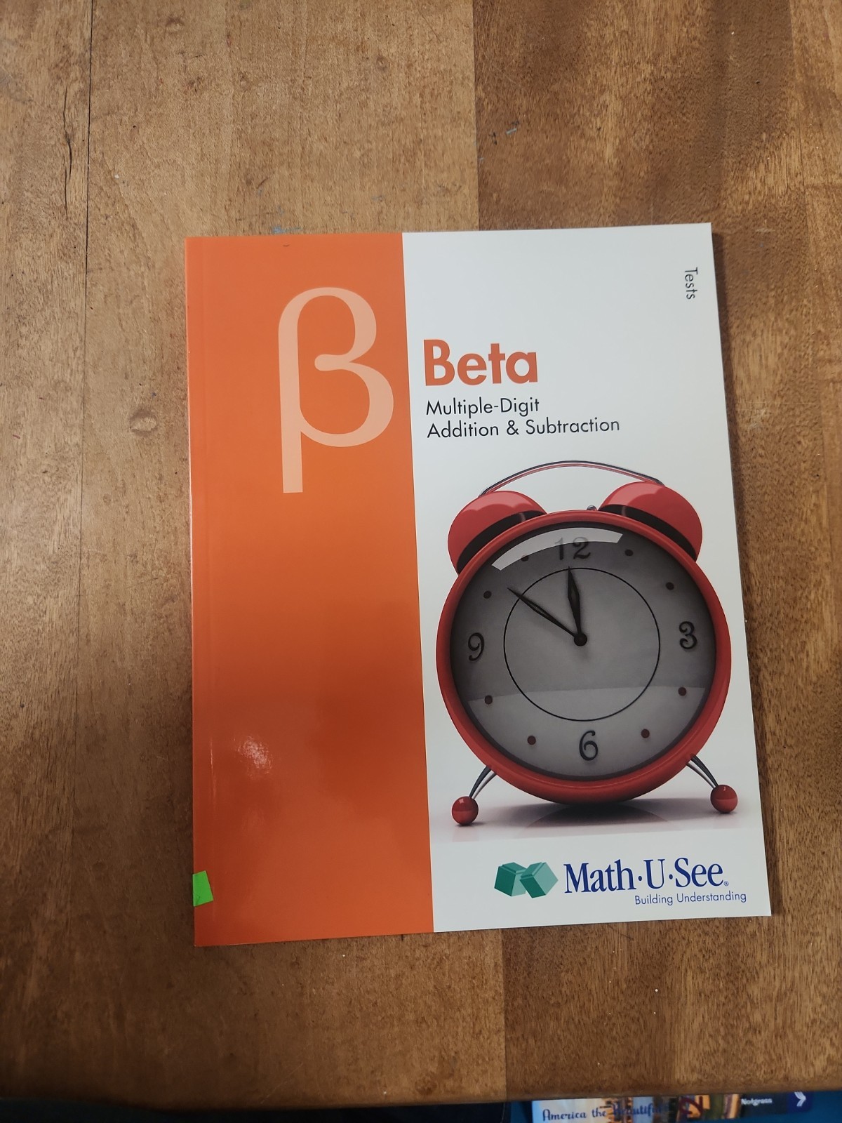 Math-U-See Beta Multiple Digit Addition & Subtraction TESTS Homeschool Book Only